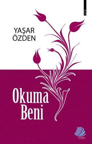 Okuma Beni - M. Yaşar Özden - Turay