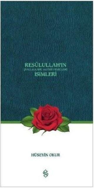 Resullulah'ın İsimleri Hüseyin Okur Semerkand Yayınları