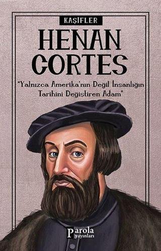 Henan Cortes-Kaşifler - Parola Yayınları