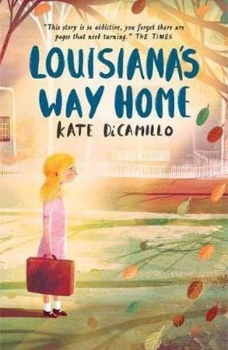 Louisiana's Way Home - Kate Dicamillo - Walker Books