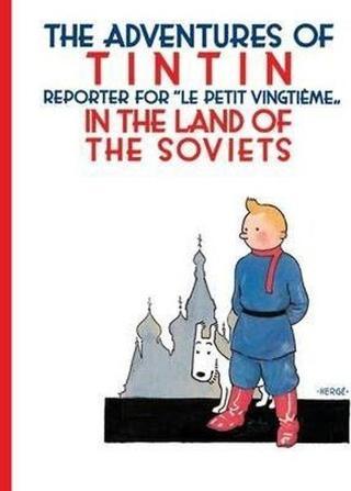Tintin in the Land of the Soviets (The Adventures of Tintin) - Herge  - Egmont