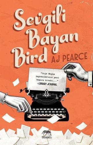 Sevgili Bayan Bird - A.J. Pearce - Yabancı