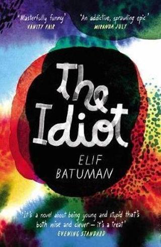 The Idiot - Elif Batuman - Random House