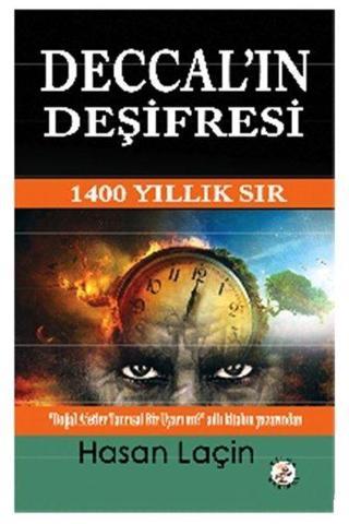 Deccal'ın Deşifresi - Hasan Laçin - Bilge Karınca Yayınları