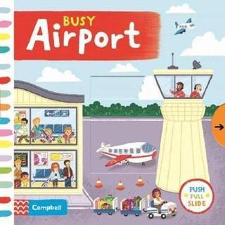Busy Airport (Busy Books) - Sarah Khan - Macmillan Childrens Books