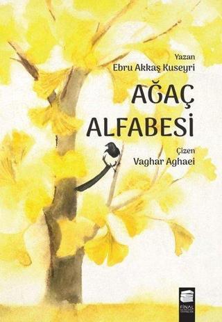 Ağaç Alfabesi - Ebru Akkaş - Final Kültür Sanat Yayınları