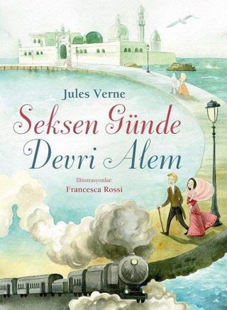 Seksen Günde Devri Alem - Jules Verne - Turkuvaz Çocuk