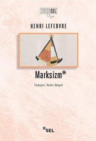 Marksizm Henri Lefebvre Sel Yayıncılık