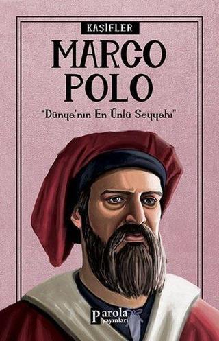 Marco Polo-Kaşifler - Turan Tektaş - Parola Yayınları