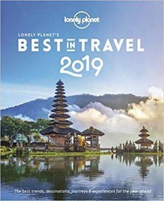 Lonely Planet's Best in Travel 2019 - Lonely Planet - Lonely Planet