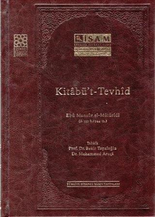 Kitabü't Tevhid - Ebu Mansur el-Matüridi - İsam Yayınları