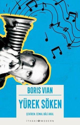 Yürek Söken - Boris Vian - İthaki Yayınları