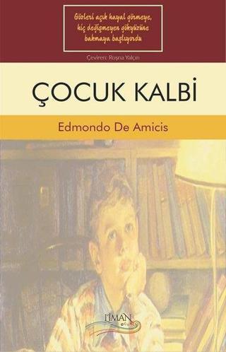 Çocuk Kalbi - Edmondo De Amicis - Liman Çocuk