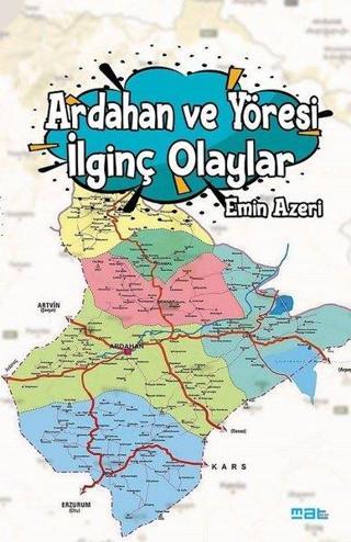 Ardahan ve Yöresi İlginç Olaylar - Emin Azeri - Mat Kitap
