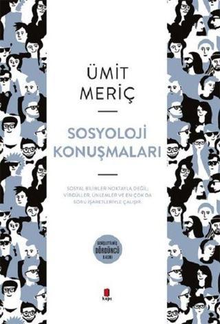Sosyoloji Konuşmaları - Ümit Meriç - Kapı Yayınları
