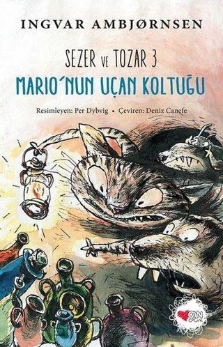 Mario'nun Uçan Koltuğu-Sezer ve Tozar 3 - Ingvar Abmjörnsen - Can Çocuk Yayınları
