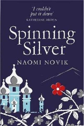 Spinning Silver Naomi Novik Pan MacMillan