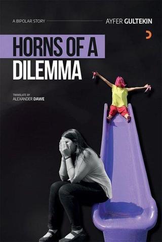 Horns of a Dilemma - Ayfer Gültekin - Cinius Yayınevi