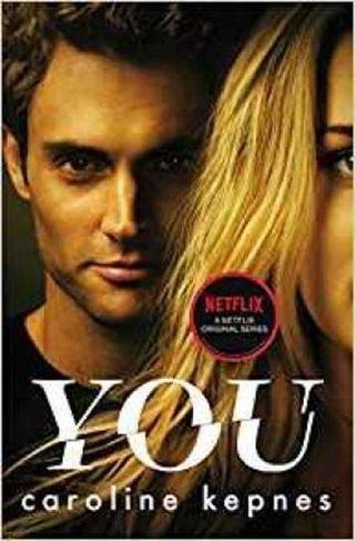 You: Now a Major Netflix series - Caroline Kepnes - Simon & Schuster
