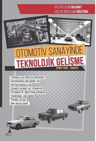 Otomotiv Sanayinde Teknolojik Gelişme - Bekir Sami Oğuztürk - Alter Yayınları