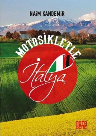 Motosikletle İtalya - Naim Kandemir - Nota Bene Yayınları