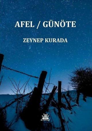 Afel-Günöte - Zeynep Kurada - Artshop Yayıncılık