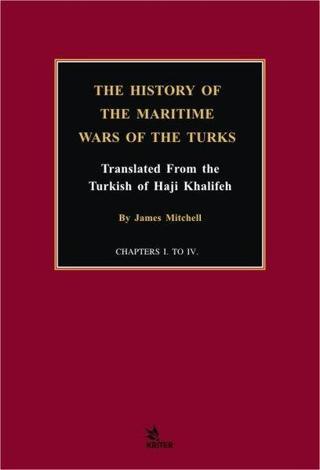 The History Of The Maritime Wars Of The Turks James Mitchhell Kriter