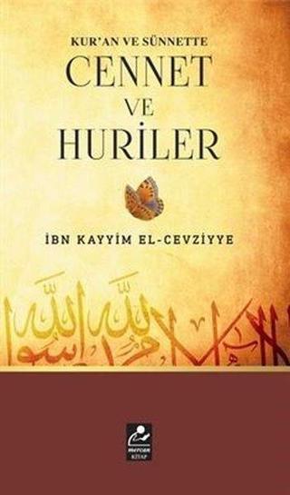 Kur'an ve Sünnette Cennet ve Huriler - İbn Kayyim el-Cevziyye - Mercan Kitap