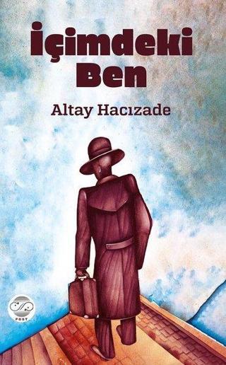 İçimdeki Ben - Altay Hacızade - Post Yayın