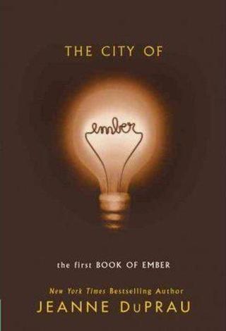 The City of Ember (The First Book of Ember) - Jeanne Duprau - Yearling
