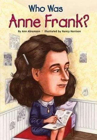 Who Was Anne Frank? Ann Abramson Penguin Books