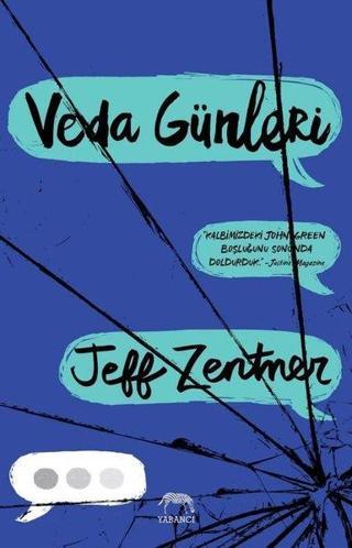 Veda Günleri - Jeff Zentner - Yabancı