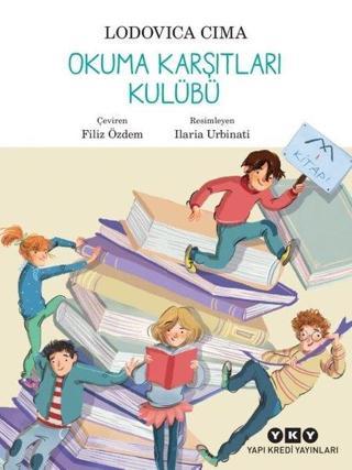 Okuma Karşıtları Kulübü - Lodovica Cima - Yapı Kredi Yayınları