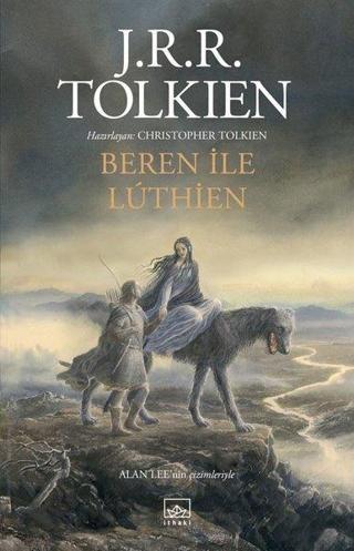 Beren ile Luthien - J. R. R. Tolkien - İthaki Yayınları