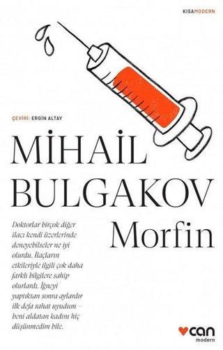 Morfin-Kısa Modern - Mihail Bulgakov - Can Yayınları