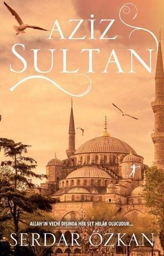 Aziz Sultan - Serdar Özkan - Artemis Yayınları