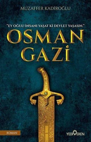 Osman Gazi - Muzaffer Kadiroğlu - Yediveren Yayınları