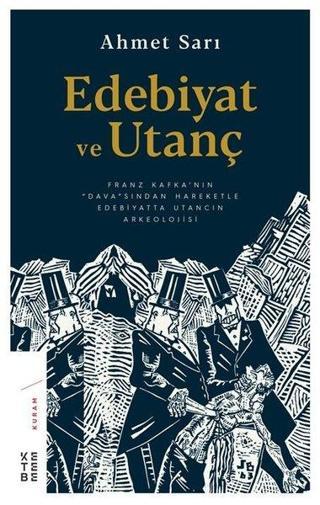 Edebiyat ve Utanç Ahmet Sarı Ketebe