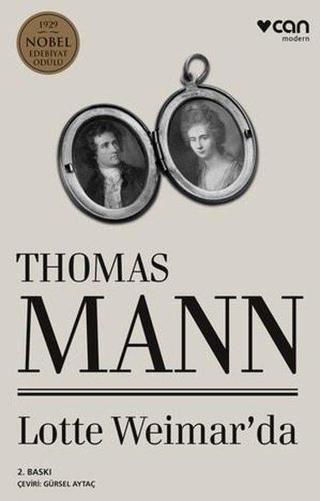 Lotte Weimar'da - Thomas Mann - Can Yayınları