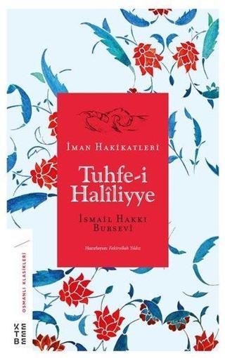 Tuhfe-i Haliliyye-İman Hakikatleri - İsmail Hakkı Bursevi - Ketebe