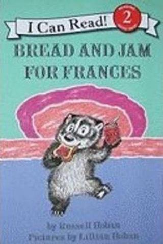Bread and Jam for Frances (I Can Read Level 2) - Russell Hoban - Harper Collins Publishers