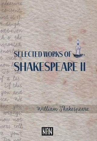 Selected Works Of Shakespeare 2 William Shakespeare Nan Kitap