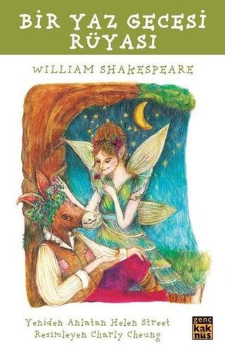 Bir Yaz Gecesi Rüyası - William Shakespeare - Kaknüs Yayınları