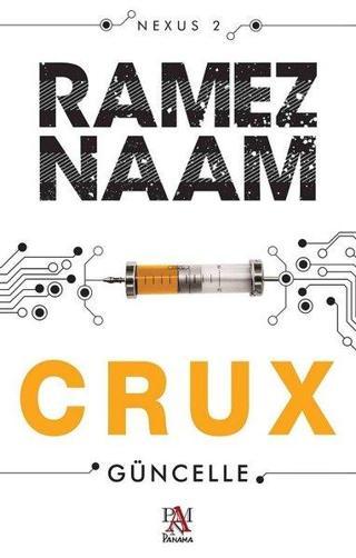 Crux Güncelle - Ramez Naam - Panama Yayıncılık