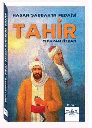 Hasan Sabbah'ın Fedaisi-Tahir - M. Duran Özkan - Ritim Yayınları