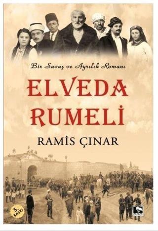 Elveda Rumeli Ramis Çınar Çınaraltı Yayınları