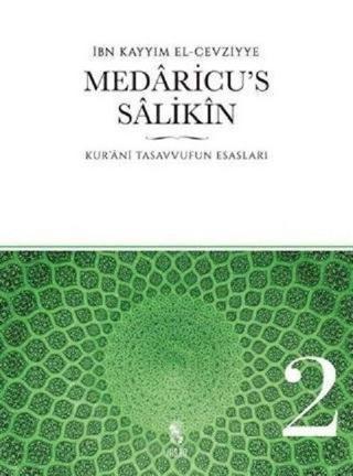Medaricu's Salikin 2.Cilt-Kur'anı Tasavvufun Esasları İbn Kayyim el-Cevziyye İnsan Yayınları