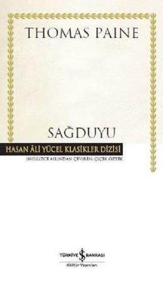 Sağduyu-Hasan Ali Yücel Klasikler - Thomas Paine - İş Bankası Kültür Yayınları