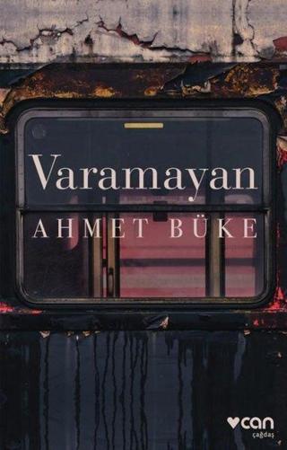 Varamayan - Ahmet Büke - Can Yayınları