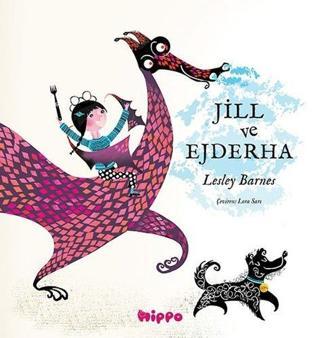 Jill ve Ejderha-Ermenice - Lesley Barnes - Hippo Kitap